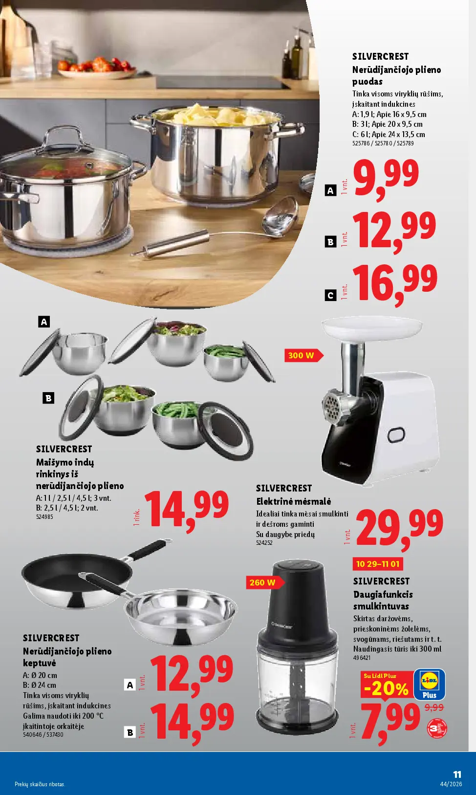 Naujas Lidl nuolaidų leidinys - NE MAISTO PREKIŲ PASIŪLYMAI Nr.44 – 11 puslapis: SILVERCREST Nerūdijančiojo plieno puodas, 1.9 l, SILVERCREST Nerūdijančiojo plieno puodas, 3 l, SILVERCREST Nerūdijančiojo plieno puodas, 6 l
