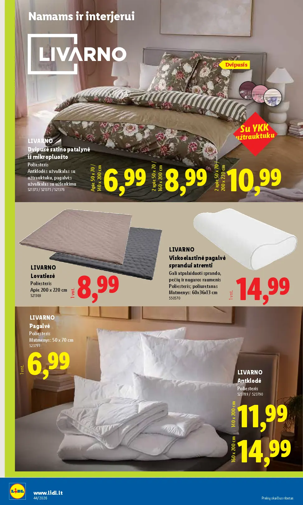 Naujas Lidl nuolaidų leidinys - NE MAISTO PREKIŲ PASIŪLYMAI Nr.44 – 16 puslapis: LIVARNO Dvipusė satino patalynė iš mikropluošto, 140 x 200 cm, LIVARNO Dvipusė satino patalynė iš mikropluošto, 160 x 200 cm, LIVARNO Dvipusė satino patalynė iš mikropluošto, 200 x 220 cm