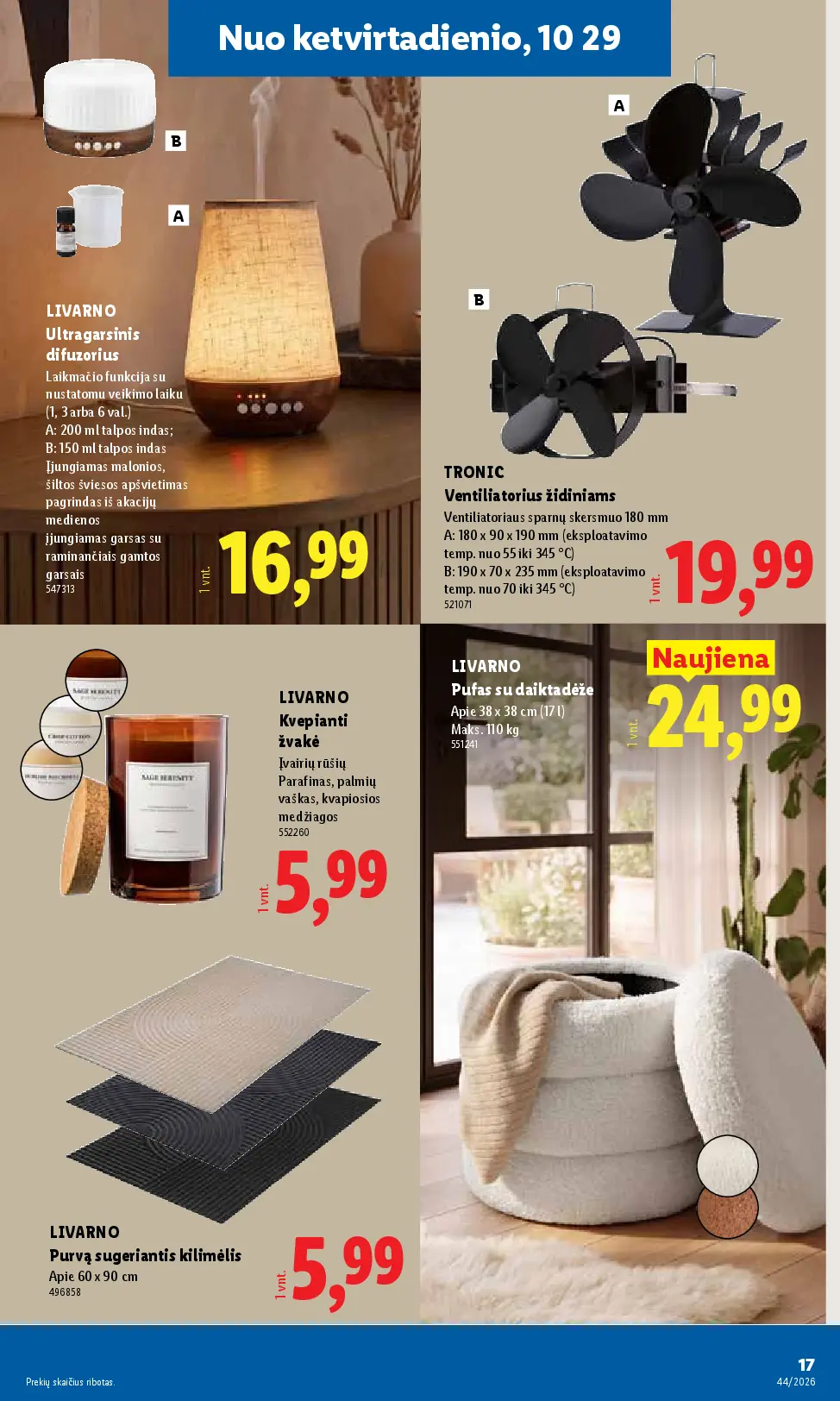 Naujas Lidl nuolaidų leidinys - NE MAISTO PREKIŲ PASIŪLYMAI Nr.44 – 17 puslapis: LIVARNO Ultragarsinis difuzorius, 200 ml, TRONIC Ventiliatorius židiniams, 90 x 190 mm, LIVARNO Kvepianti žvakė