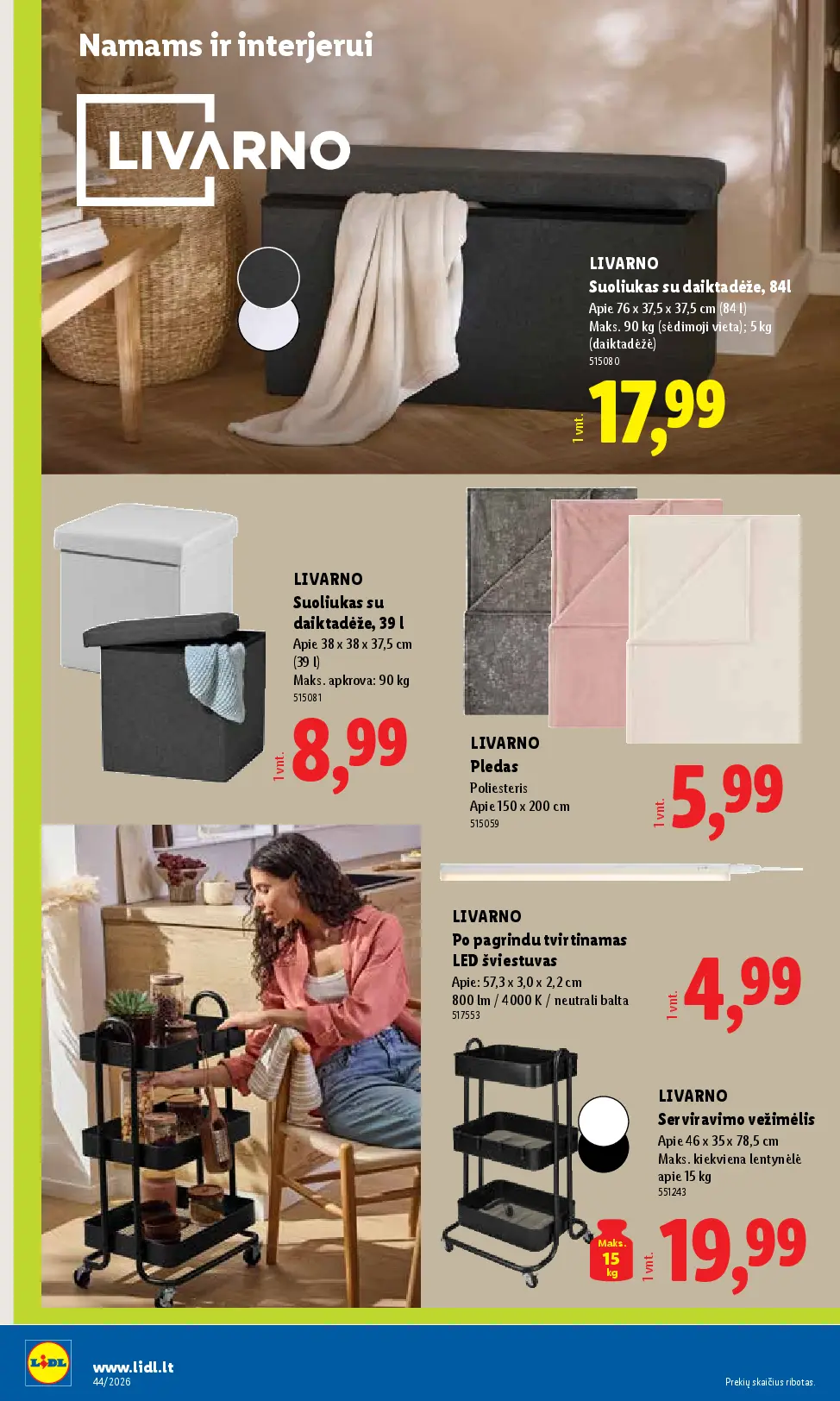 Naujas Lidl nuolaidų leidinys - NE MAISTO PREKIŲ PASIŪLYMAI Nr.44 – 18 puslapis: LIVARNO Suoliukas su daiktadėže, 84 l, LIVARNO Suoliukas su daiktadėže, 39 l, LIVARNO Pledas, 150 x 200 cm