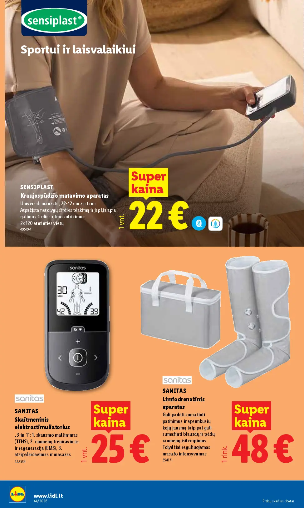 Naujas Lidl nuolaidų leidinys - NE MAISTO PREKIŲ PASIŪLYMAI Nr.44 – 2 puslapis: SENSIPLAST Kraujospūdžio matavimo aparatas, SANITAS Skaitmeninis elektrostimuliatorius, SANITAS Limfodrenažinis aparatas