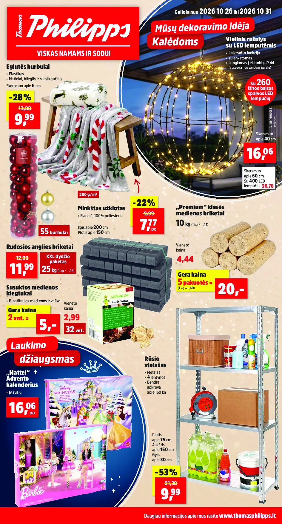 Thomas Philipps savaitės leidinys – 1 puslapis: Eglutės burbulai, 6 cm, Minkštas užklotas, 280 g, Vielinis rutulys su LED lemputėmis, 40 cm