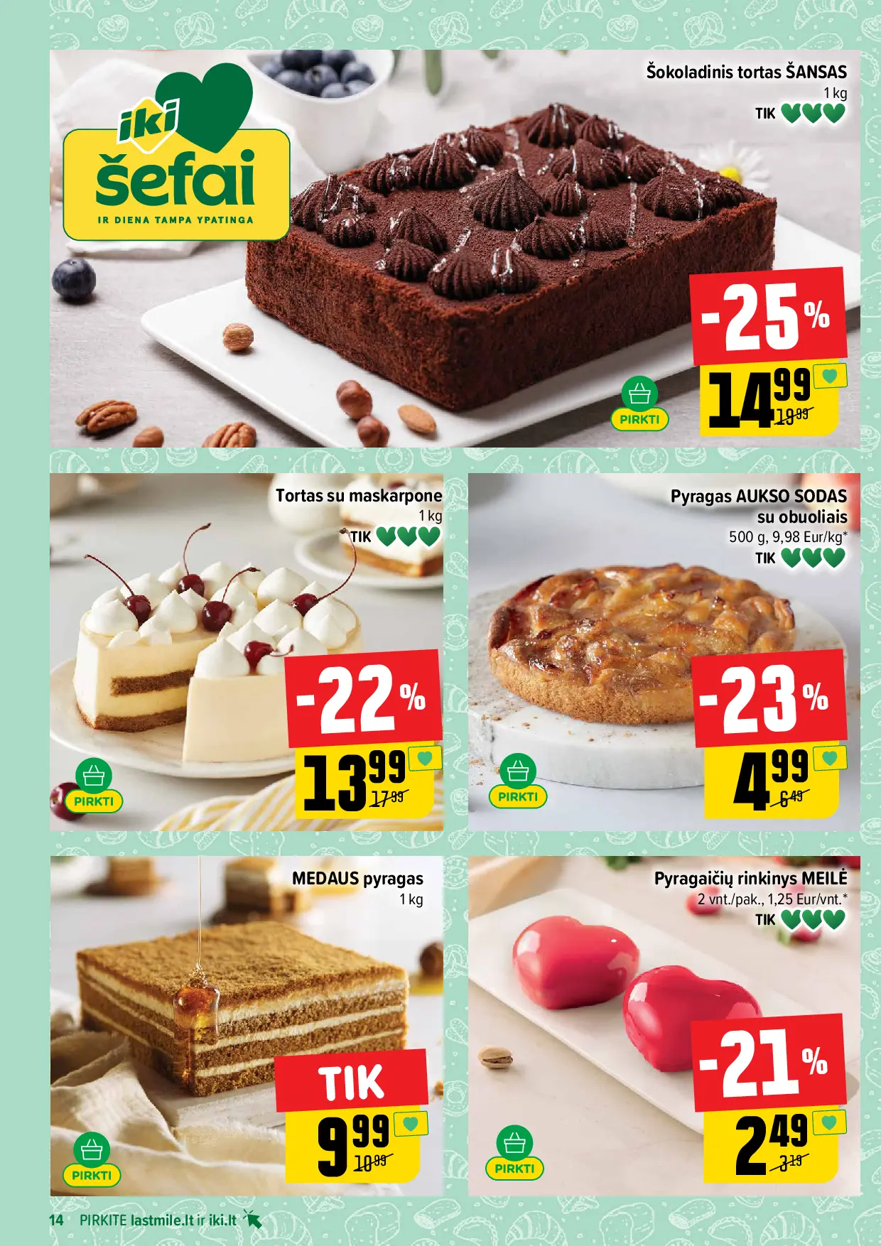 IKI Kainų leidinys Nr. 44 – 14 puslapis: Tortas su maskarpone, 1 kg, Medaus pyragas, 1 kg, Pyragaičių rinkinys MEILĖ, 2 vnt