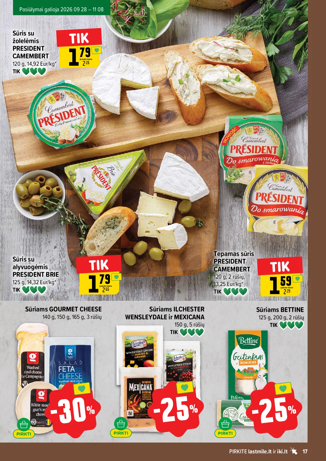 IKI Kainų leidinys Nr. 44 – 17 puslapis: Sūriams GOURMET CHEESE, 140 g, Sūriams ILCHESTER WENSLEYDALE ir MEXICANA, 150 g, Sūriams BETTINE, 125 g
