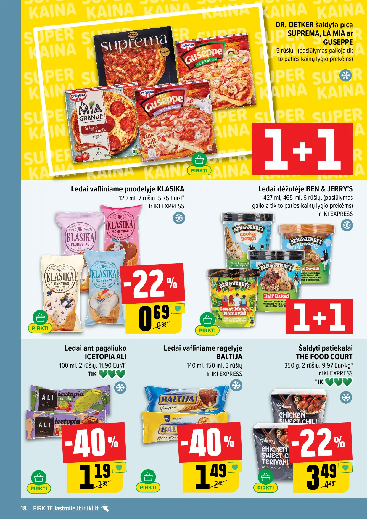 IKI Kainų leidinys Nr. 44 – 18 puslapis: Ledams vafliniame puodelyje KLASIKA, 120 ml, Ledai ant pagaliuko ICETOPIA ALI, 100 ml, Ledai vafliniame ragelyje BALTIJA, 140 ml