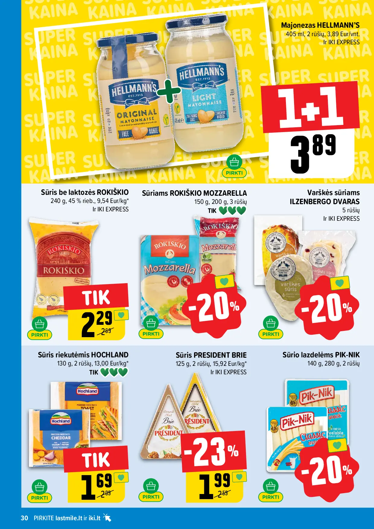IKI Kainų leidinys Nr. 44 – 30 puslapis: Sūris be laktozės ROKIŠKIO, 240 g, Sūriams ROKIŠKIO MOZZARELLA, 150 g, Varškės sūriams ILZENBERGO DVARAS