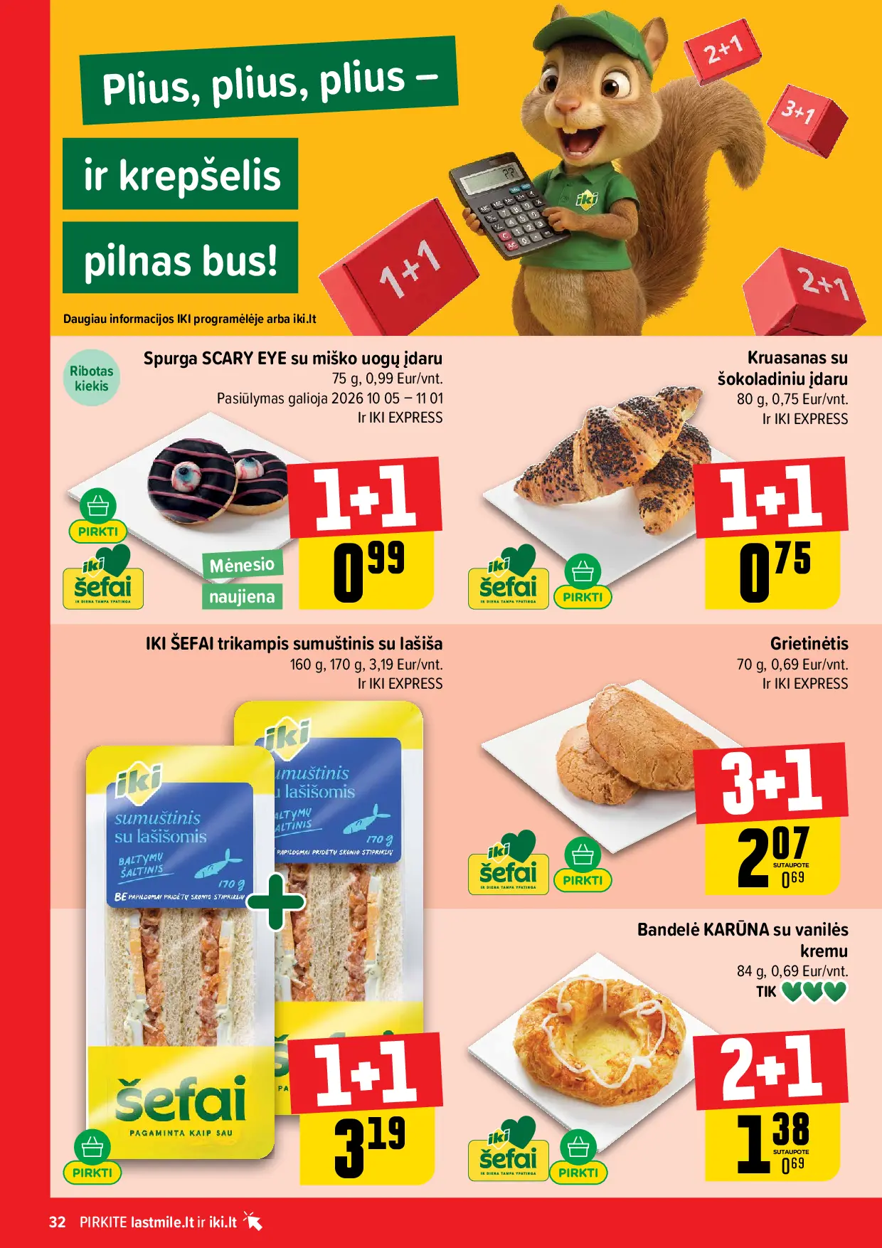 IKI Kainų leidinys Nr. 44 – 32 puslapis: Grietinėtis, 70 g, IKI ŠEFAI trikampis sumuštinis su lašiša, 160 g, Bandelė KARŪNA su vanilės kremu, 84 g