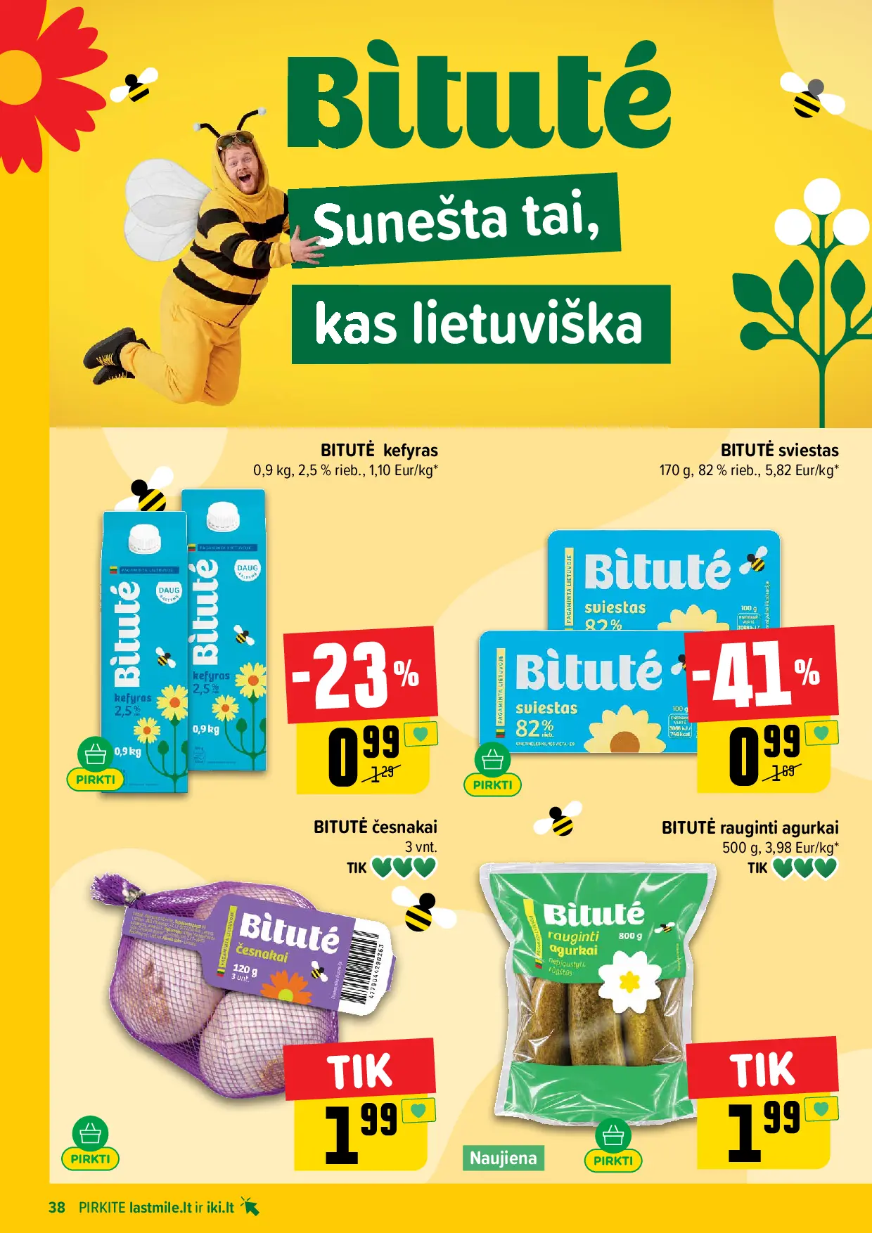 IKI Kainų leidinys Nr. 44 – 38 puslapis: BITUTĖ kefyras, 0.9 kg, BITUTĖ česnakai, 3 vnt, BITUTĖ sviestas, 170 g