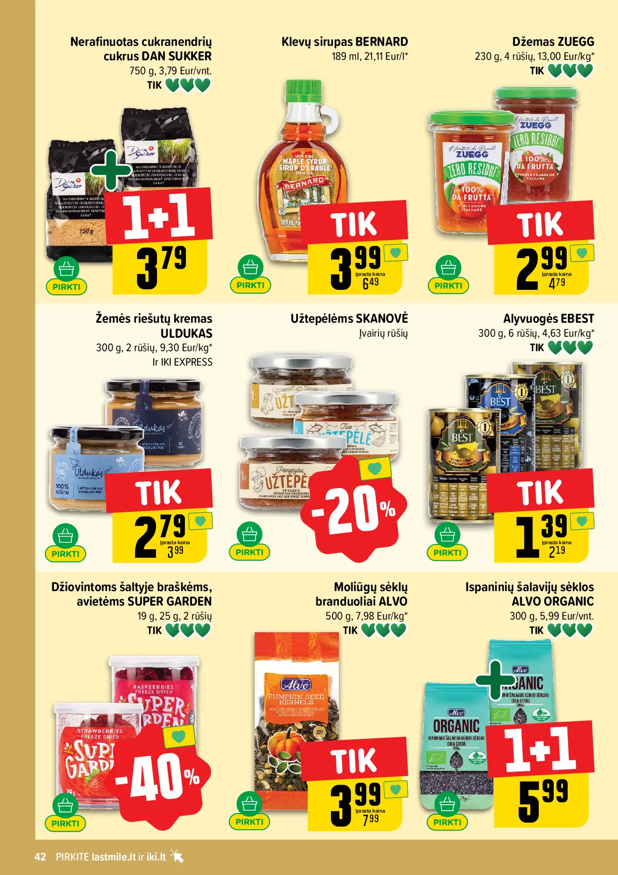 IKI Kainų leidinys Nr. 44 – 42 puslapis: Klevų sirupas BERNARD, 189 ml, Džemas ZUEGG, 230 g, Žemės riešutų kremas ULDUKAS, 300 g