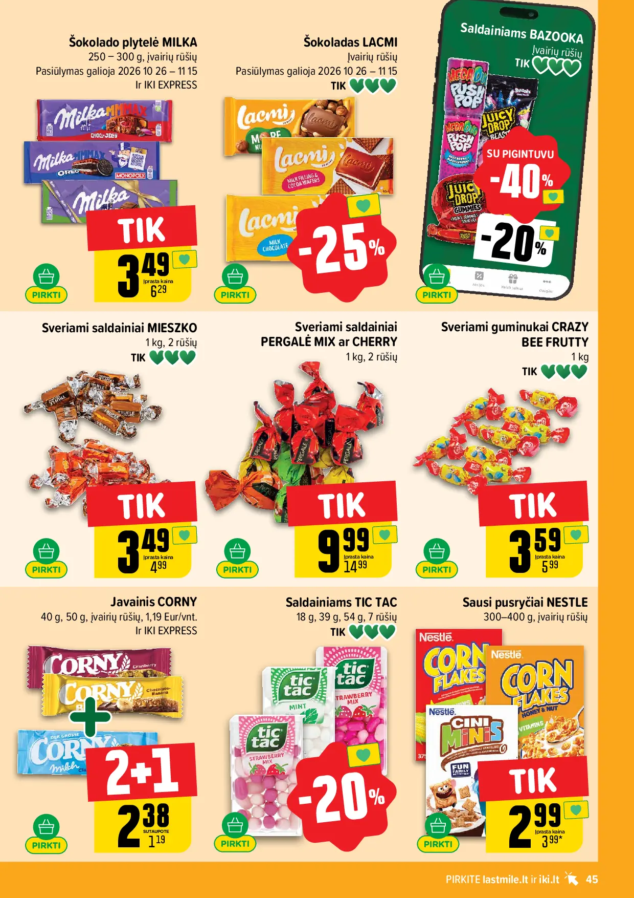IKI Kainų leidinys Nr. 44 – 45 puslapis: Javainis CORNY, 40 g, Sausi pusryčiai NESTLE, 400 g, Šokolado plytelė MILKA, 300 g