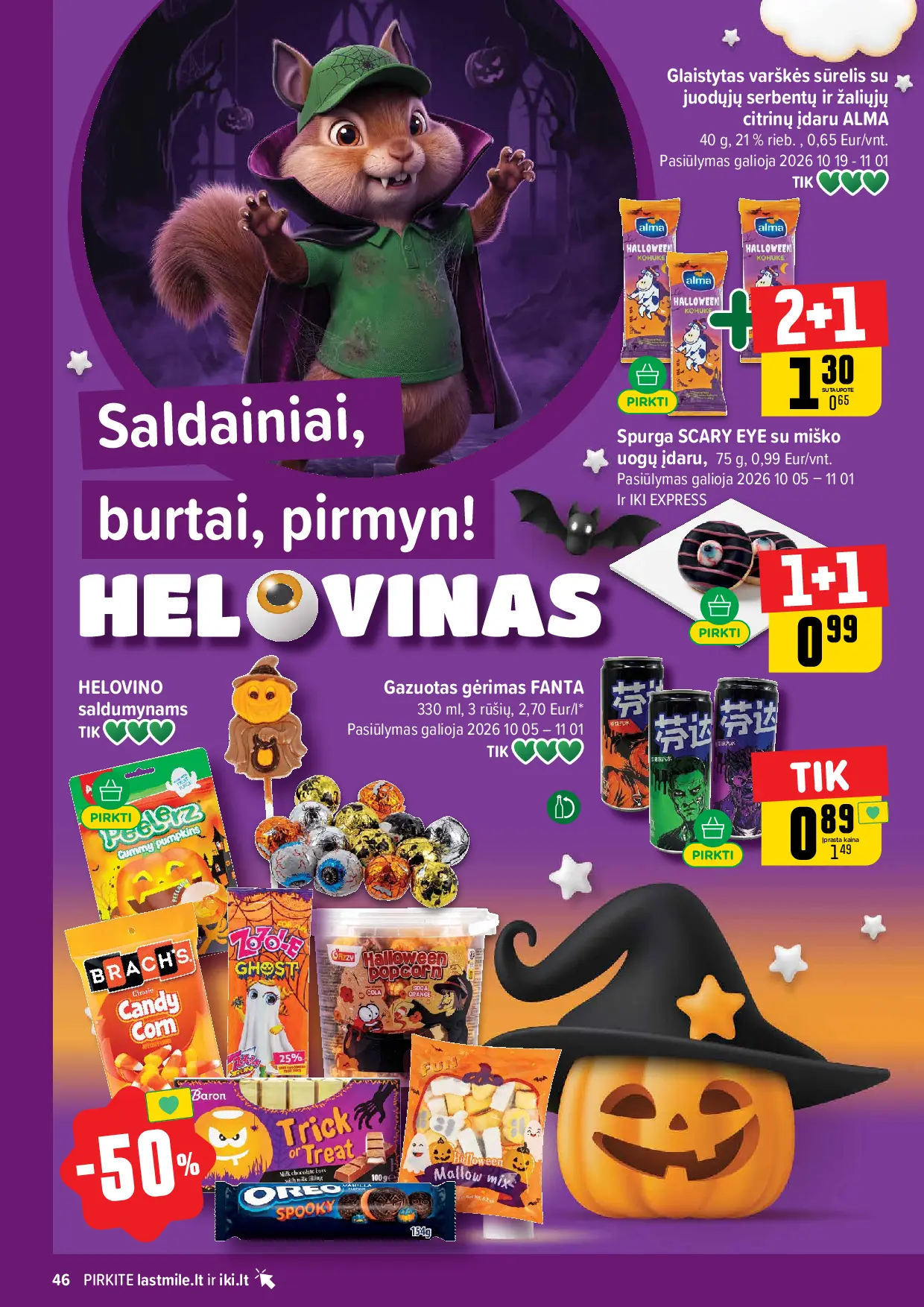 IKI Kainų leidinys Nr. 44 – 46 puslapis: Spurga SCARY EYE su miško uogų įdaru (atitirpinta), 75 g, Gazuotas gėrimas FANTA, 0.33 l, HELOVINO saldumynams