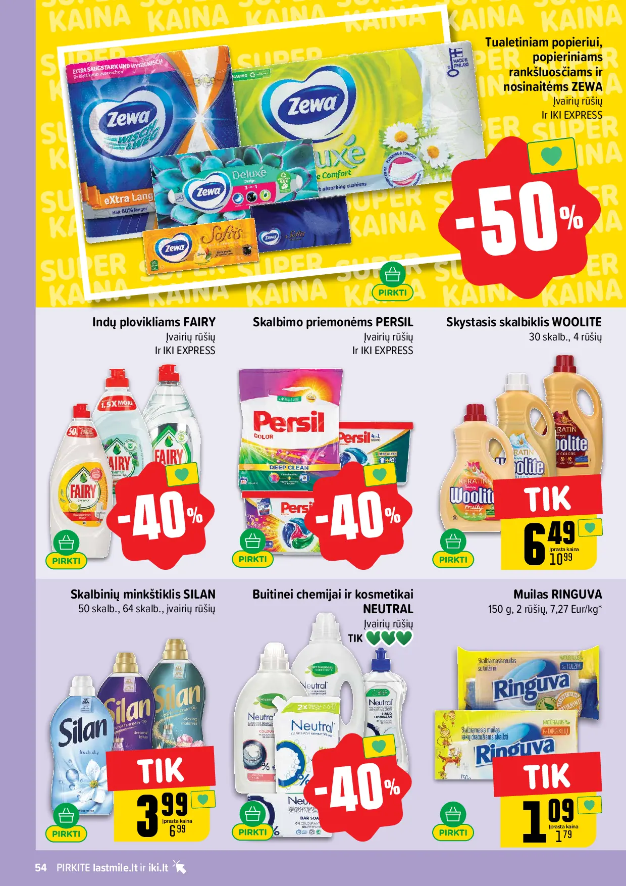 IKI Kainų leidinys Nr. 44 – 54 puslapis: Tualetiniam popieriui, popieriniams rankšluosčiams ir nosinaitėms ZEWA, Indų plovikliams FAIRY, Skalbimo priemonėms PERSIL