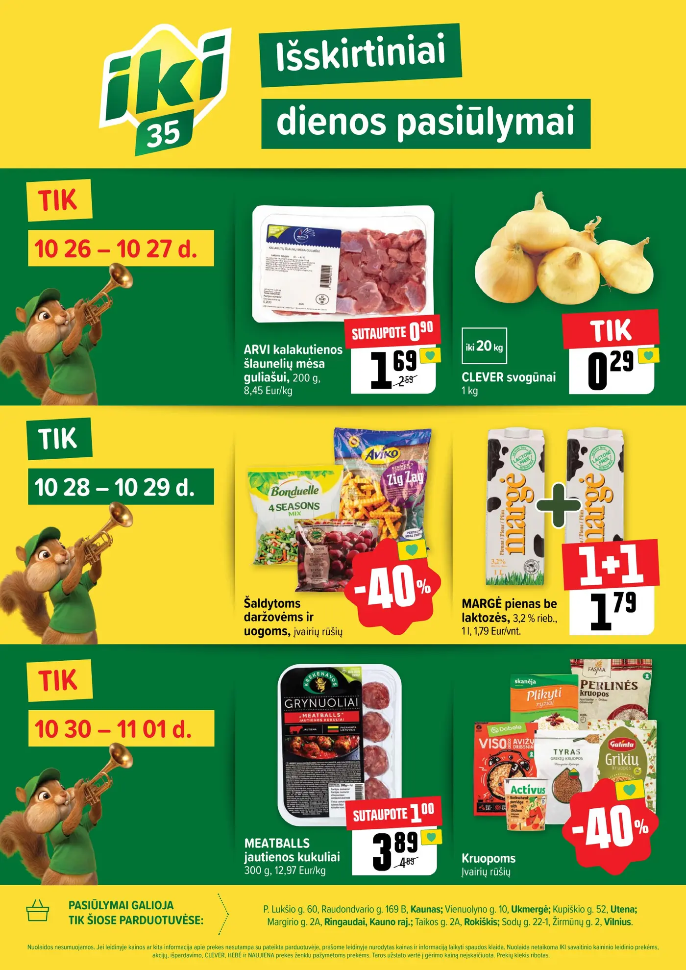 Specialūs pasiūlymai IKI parduotuvės klientams (198) – 1 puslapis: ARVI kalakutienos šlaunelių mėsa guliašui, 200 g, Svogūnai CLEVER, 1 kg, Šaldytoms daržovėms ir uogoms