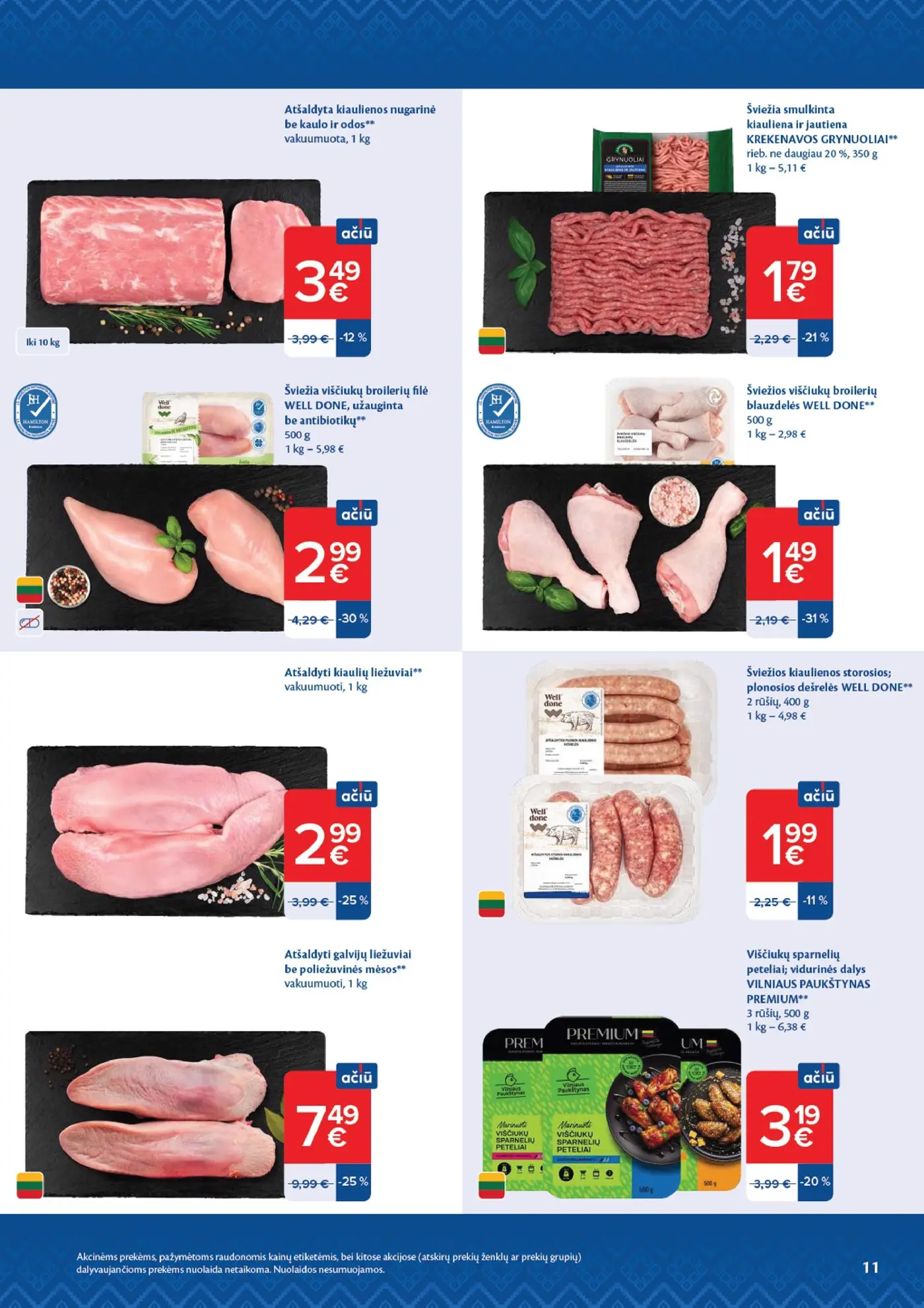 Naujas Maxima nuolaidų leidinys - AČIŪ savaitinis leidinys Nr. 44 – 11 puslapis: Atšaldyta kiaulienos nugarinė be kaulo ir odos, 1 kg, Šviežia smulkinta kiauliena ir jautiena KREKENAVOS GRYNUOLIAI, 350 g, Šviežia viščiukų broilerių filė WELL DONE, 500 g
