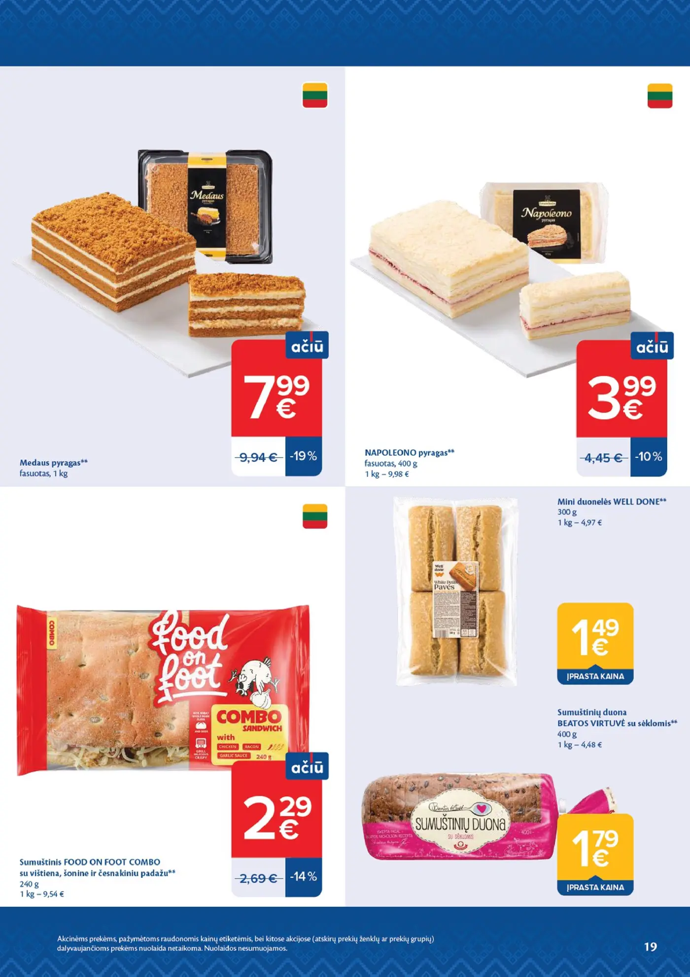 Naujas Maxima nuolaidų leidinys - AČIŪ savaitinis leidinys Nr. 44 – 19 puslapis: Medaus pyragas, 1 kg, Napoleono pyragas, 400 g, Sumuštinis FOOD ON FOOT COMBO, 240 g