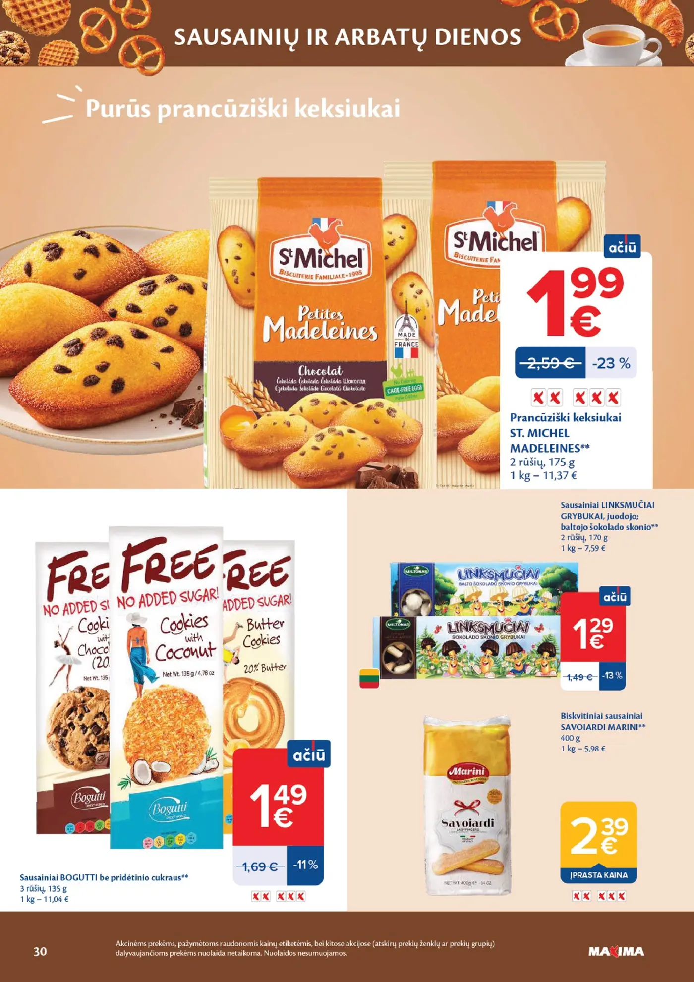 Naujas Maxima nuolaidų leidinys - AČIŪ savaitinis leidinys Nr. 44 – 30 puslapis: Prancūziški keksiukai ST. MICHEL MADELEINES, 175 g, Sausainiai BOGUTTI be pridėtinio cukraus, 135 g, Sausainiai LINKSMUČIAI GRYBUKAI, 170 g
