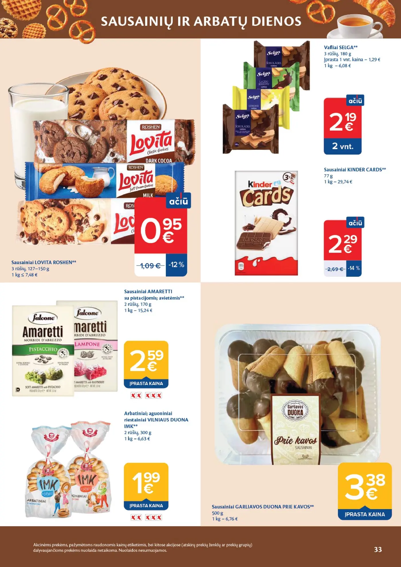 Naujas Maxima nuolaidų leidinys - AČIŪ savaitinis leidinys Nr. 44 – 33 puslapis: Sausainiai ROSHEN LOVITA, 150 g, Sausainiai KINDER CARDS, 77 g, Sausainiai AMARETTI, 170 g