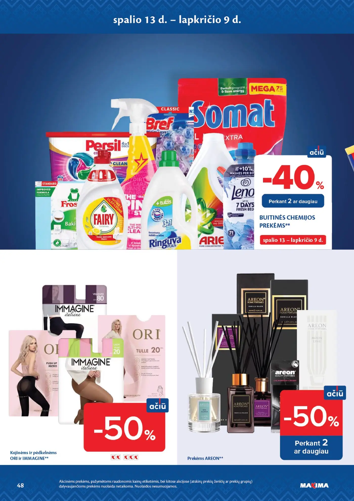Naujas Maxima nuolaidų leidinys - AČIŪ savaitinis leidinys Nr. 44 – 48 puslapis: BUITINĖS CHEMIJOS PREKĖMS, Kojinėms ir pėdkelnėms ORI ir IMMAGINE, Prekėms AREON