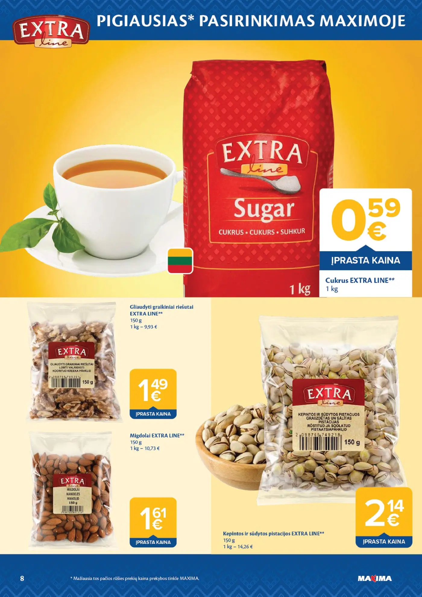 Naujas Maxima nuolaidų leidinys - AČIŪ savaitinis leidinys Nr. 44 – 8 puslapis: Cukrus EXTRA LINE, 1 kg, Gliaudyti graikiniai riešutai EXTRA LINE, 150 g, Migdolai EXTRA LINE, 150 g