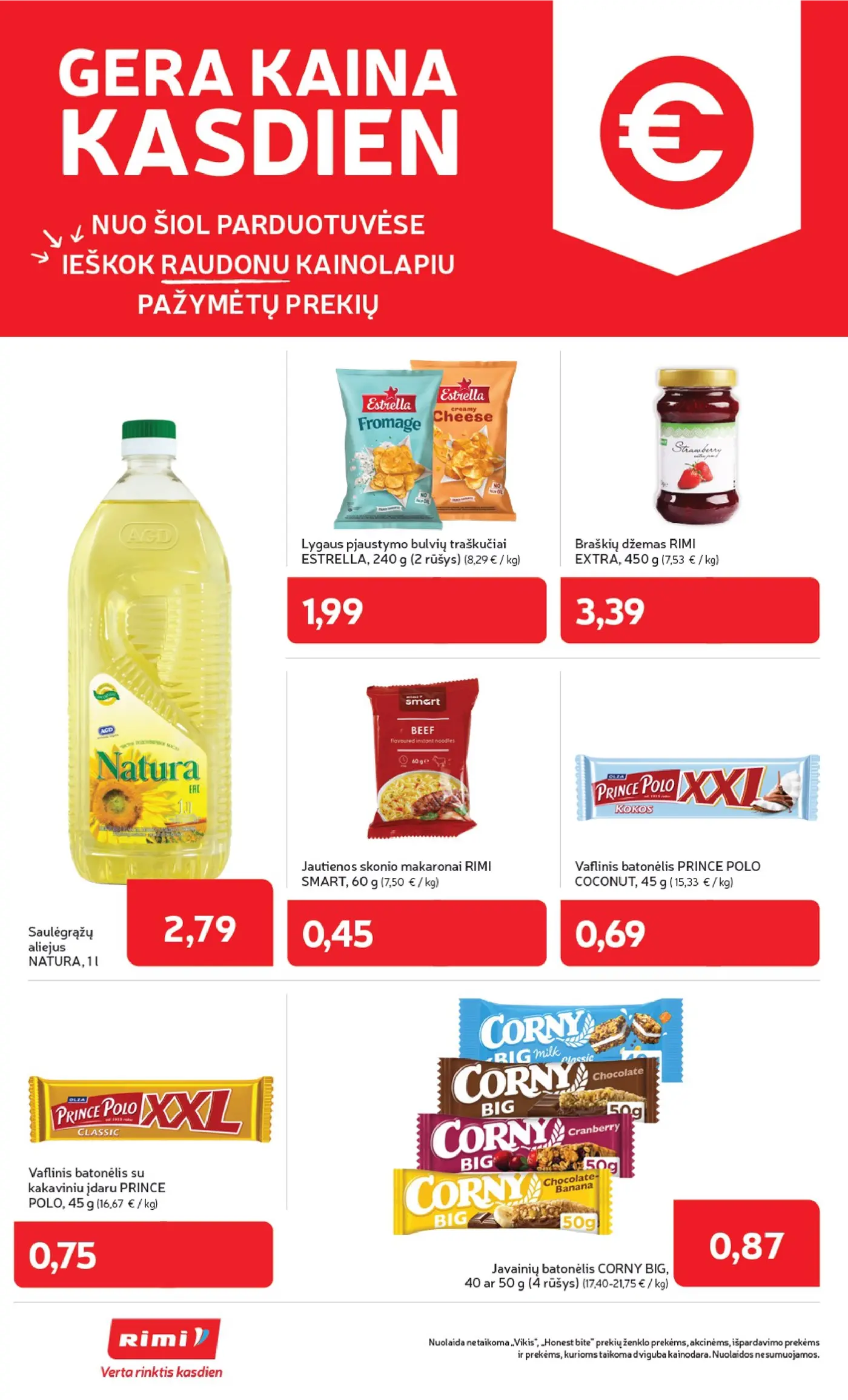Rimi leidinys Nr. 44 – 10 puslapis: Saulėgrąžų aliejus NATURALISIMO, 1 l, Lygaus pjaustymo bulvių traškučiai ESTRELLA, 240 g, Braškių džemas RIMI EXTRA, 450 g