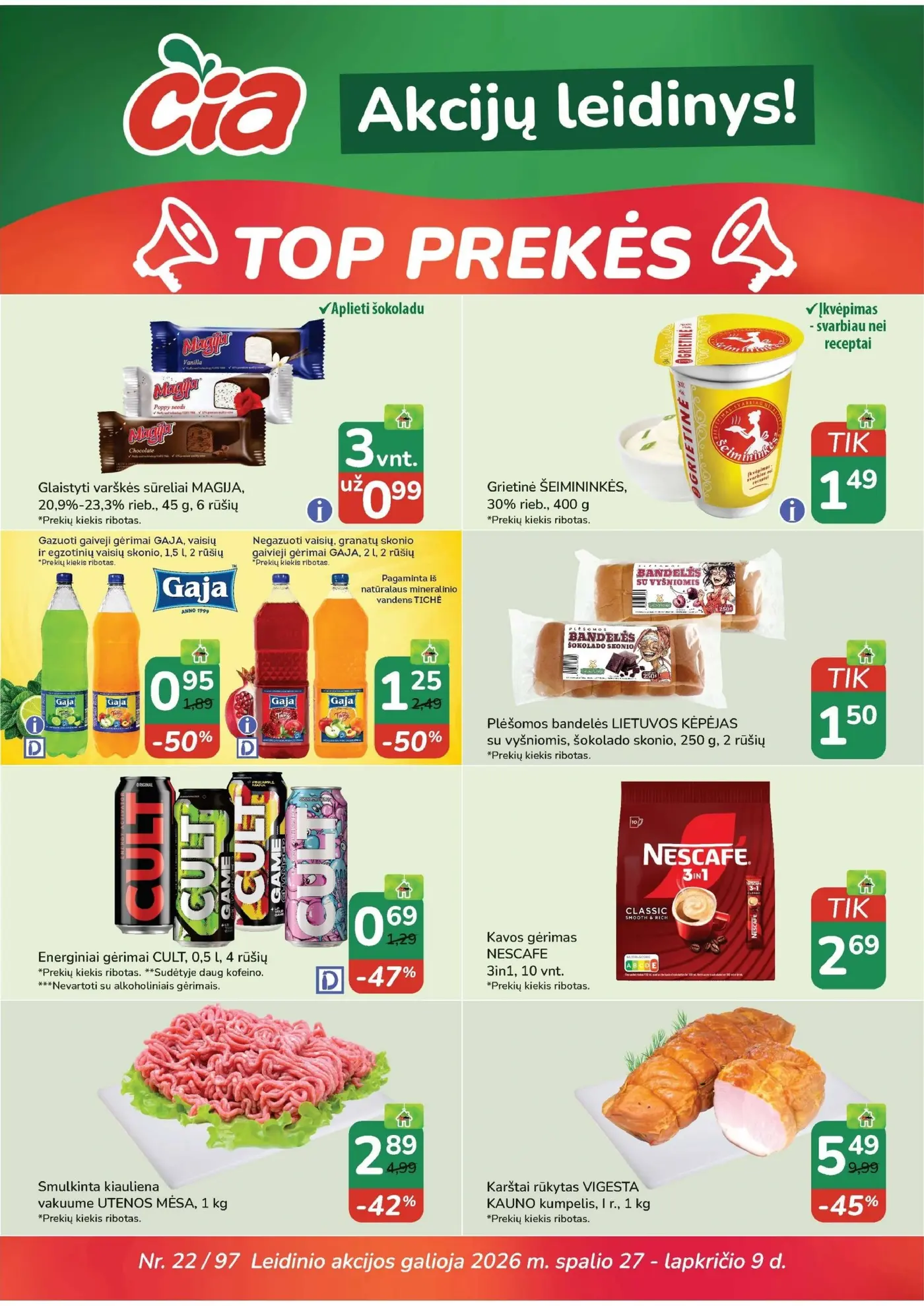 Čia leidinys Nr. 22 – 1 puslapis: Glaistytas varškės sūrelis MAGIJA, 45 g, ŠEIMININKĖS grietinė, 400 g, Gazuoti gaivieji gėrimai GAJA, 1.5 l
