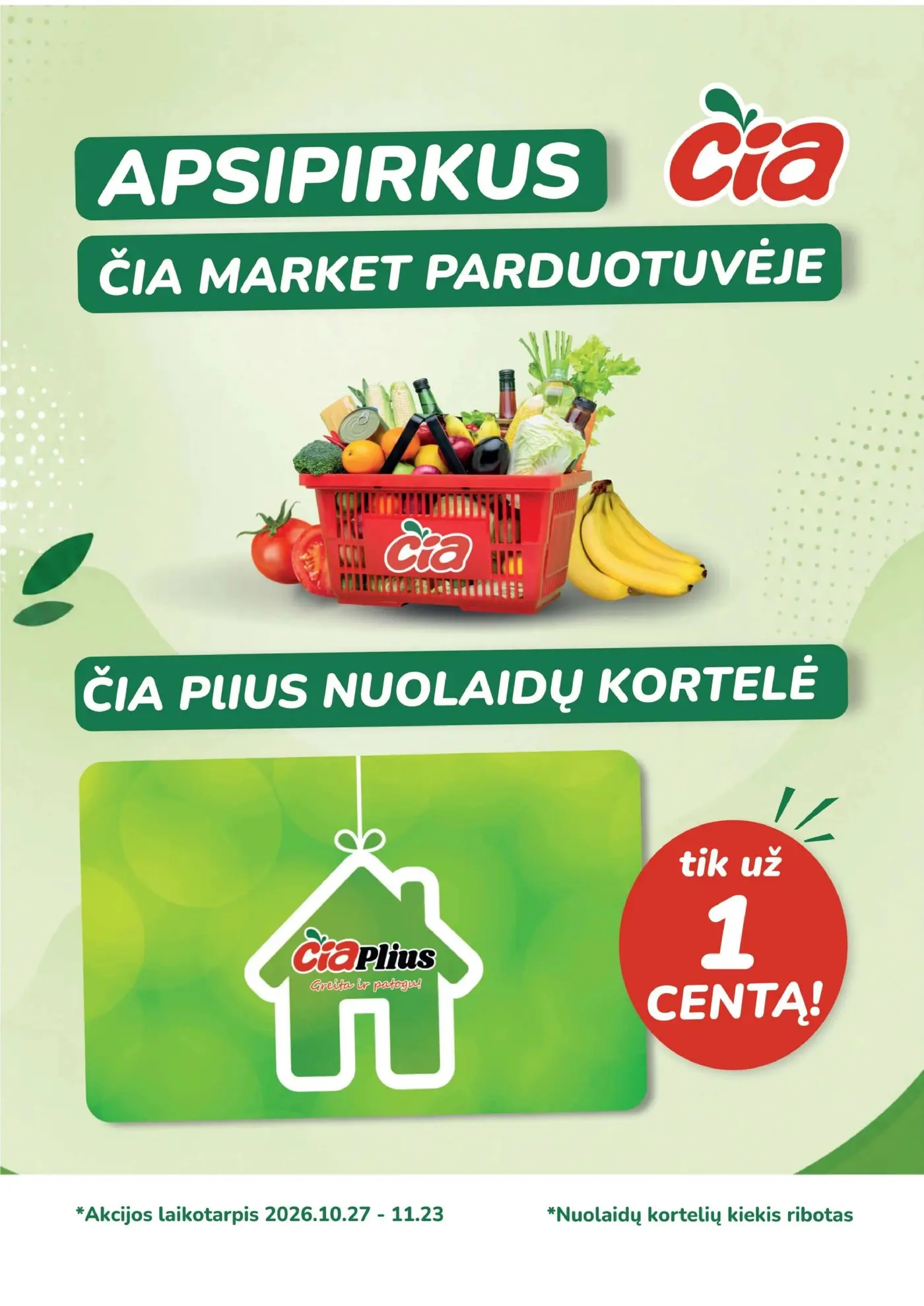 Čia leidinys Nr. 22 – 11 puslapis: ČIA PLIUS NUOLAIDŲ KORTELĖ