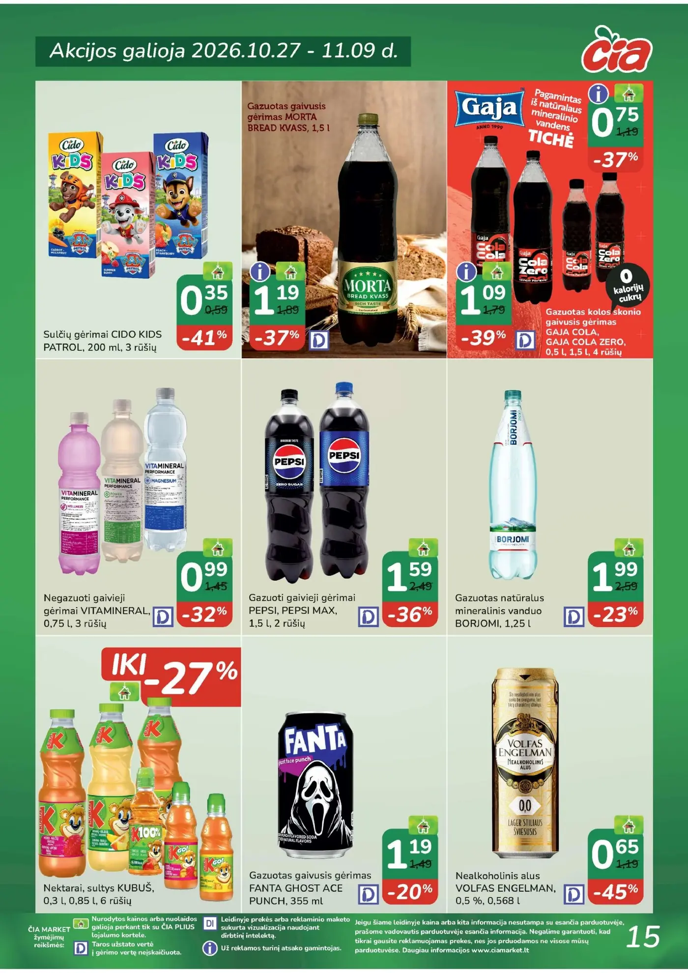 Čia leidinys Nr. 22 – 14 puslapis: Sulčių gėrimai CIDO KIDS PATROL, 200 ml, Gazuotas gaivusis gėrimas MORTA BREAD KVASS, 1.5 l, Gazuotas kolos skonio gaivusis gėrimas GAJA COLA, GAJA COLA ZERO, 0.5 l
