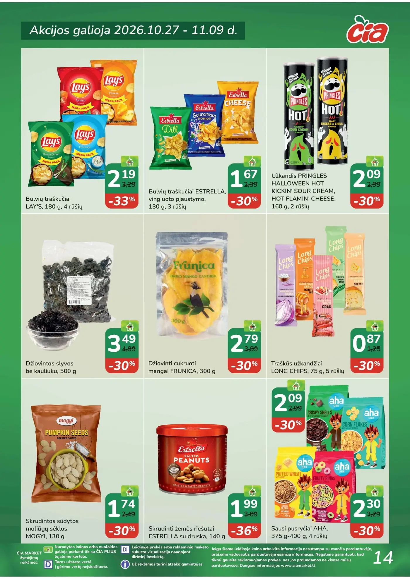 Čia leidinys Nr. 22 – 15 puslapis: Bulvių traškučiai LAY'S, 180 g, Bulvių traškučiai ESTRELLA, 130 g, Užkandis PRINGLES HALLOWEEN HOT KICKIN' SOUR CREAM, HOT FLAMIN' CHEESE, 160 g