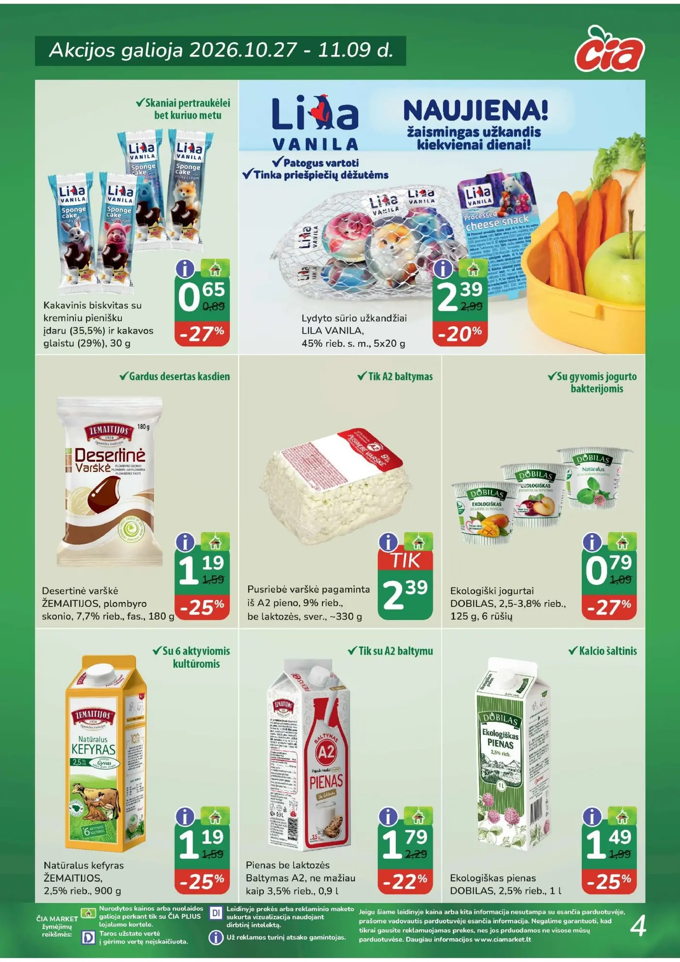 Čia leidinys Nr. 22 – 5 puslapis: Kakavinis biskvitas su kreminiu pienišku įdaru (35,5%) ir kakavos glaistu (29%), 30 g, Lydyto sūrio užkandžiai LILA VANILA, 5 x 20 g, Desertinė varškė ŽEMAITIJOS, 180 g