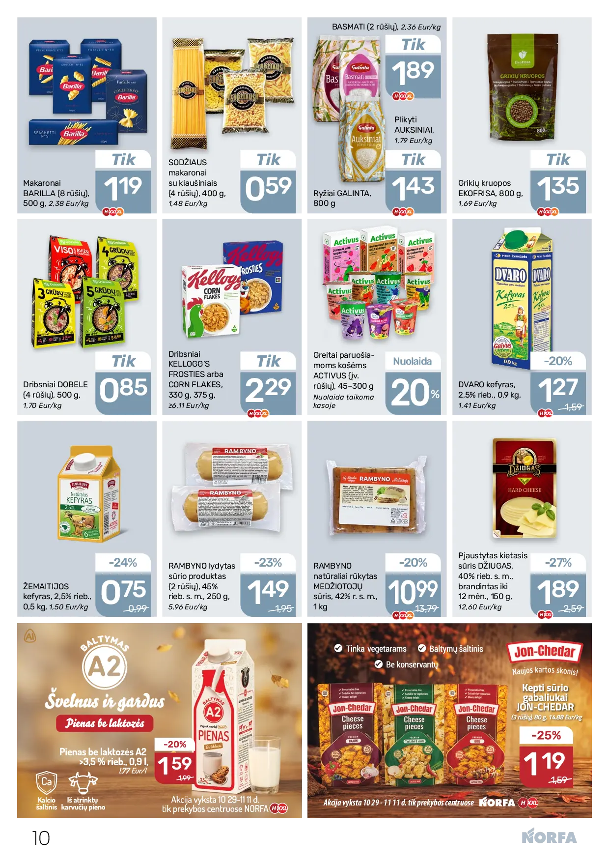 Norfa leidinys Nr. 22 – 10 puslapis: ŽEMAITIJOS kefyras, 2,5% rieb., 0.5 kg, DVARO kefyras, 2.5% rieb., 0.9 kg, Grikių kruopos EKOFRISA, 800 g