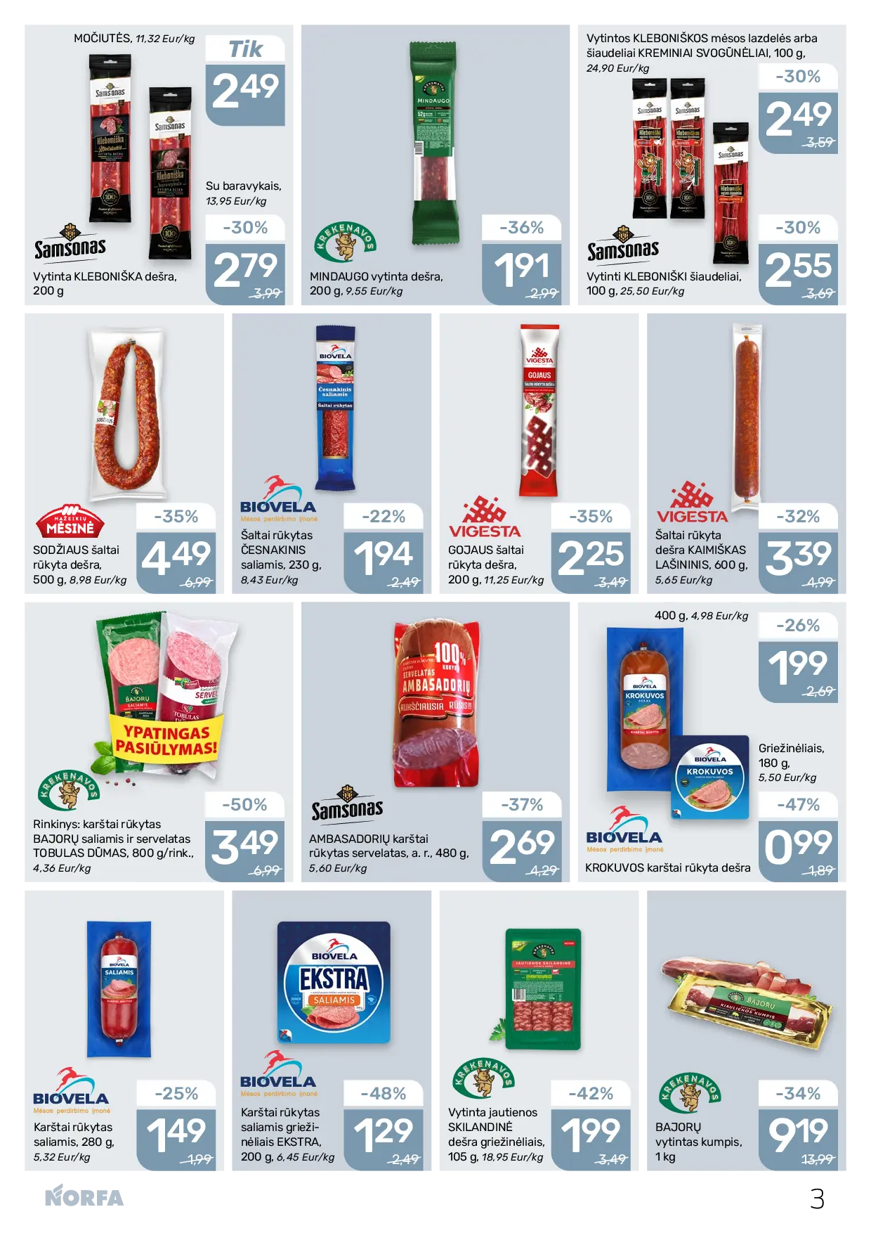 Norfa leidinys Nr. 22 – 3 puslapis: BAJORŲ vytintas kumpis, 1 kg, Vytinta jautienos SKILANDINĖ dešra griežinėliais, 105 g, Karštai rūkytas saliamis griežinėliais EKSTRA, 200 g