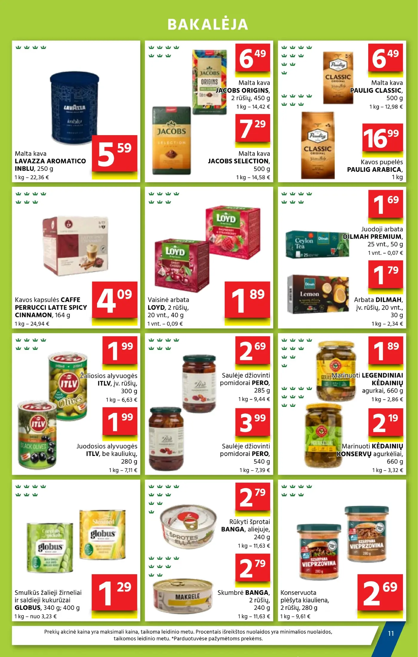 Aibė leidinys Nr. 21 – 10 puslapis: Malta kava LAVAZZA AROMATICO INBLU, 250 g, Malta kava JACOBS ORIGINS, 450 g, Malta kava JACOBS SELECTION, 500 g