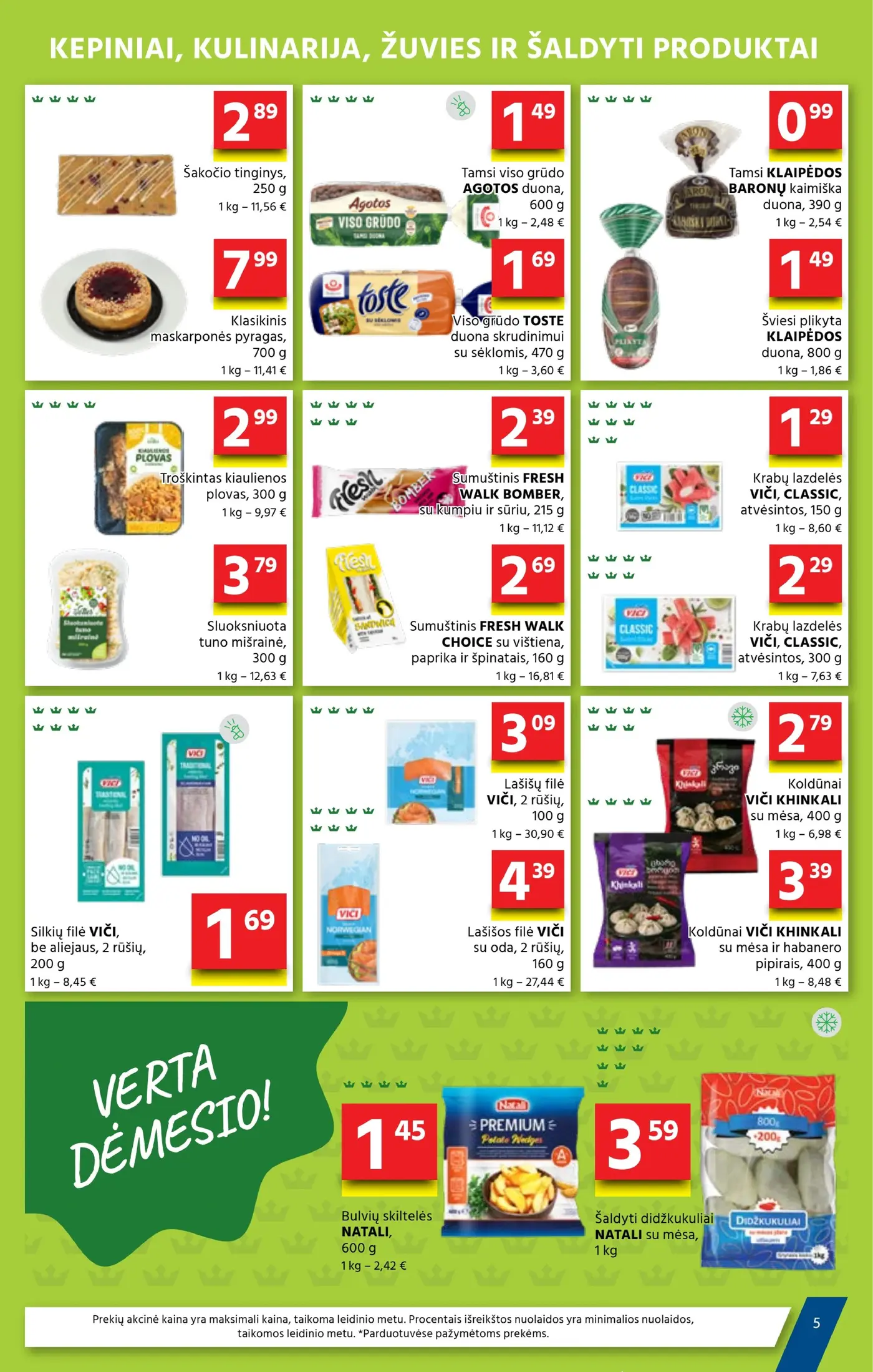 Aibė leidinys Nr. 21 – 5 puslapis: Šakočio tinginys, 250 g, Klasikinis maskarponės pyragas, 700 g, Tamsi viso grūdo AGOTOS duona, 600 g