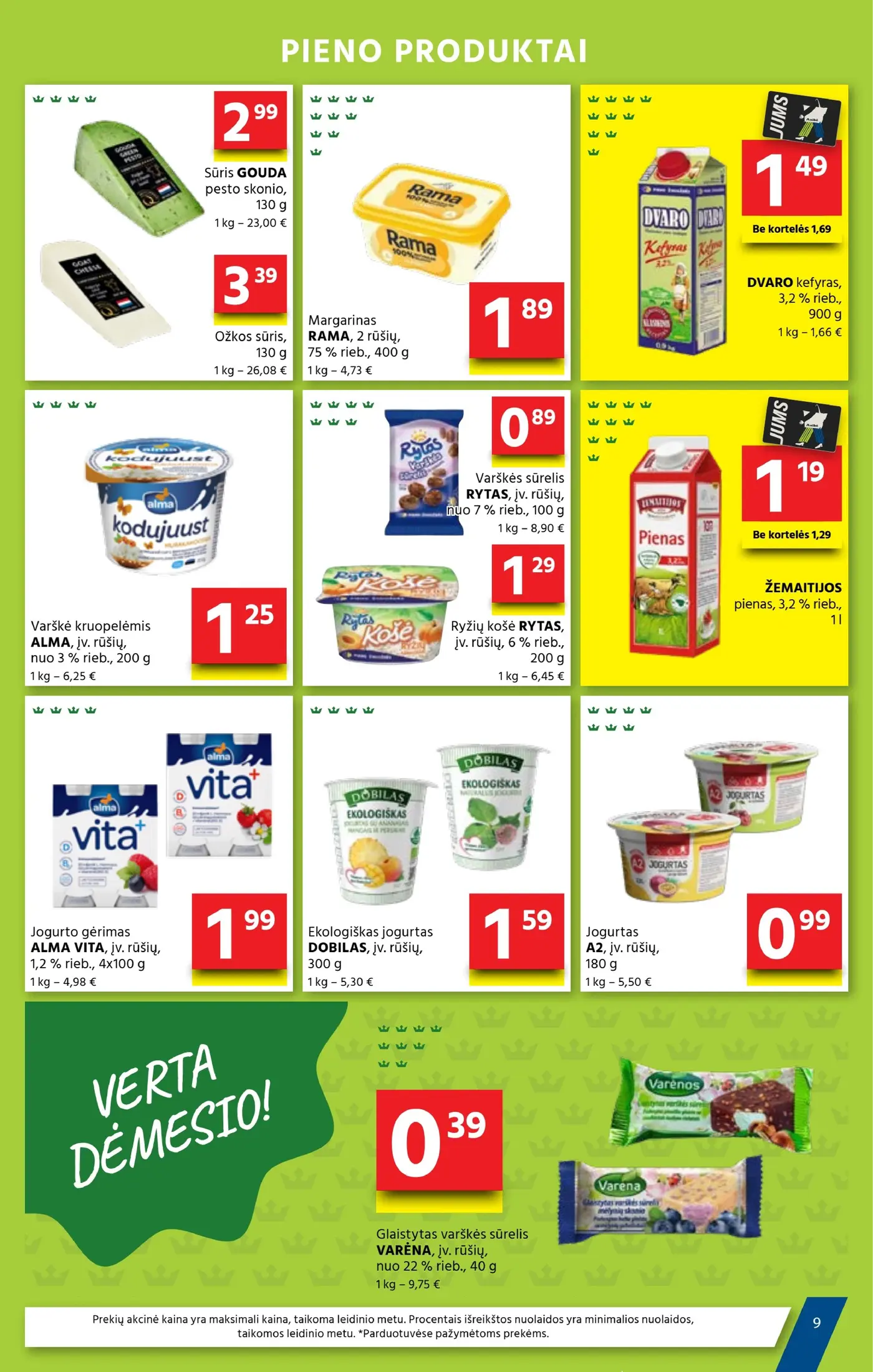 Aibė leidinys Nr. 21 – 8 puslapis: Pienas ŽEMAITIJOS, 1 l, Sūris GOUDA, pesto skonio, 130 g, Ožkos sūris, 130 g