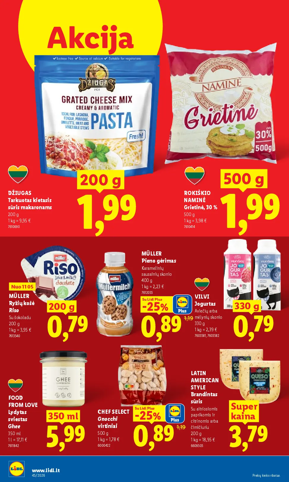 Lidl maisto prekių leidinys Nr. 45 – 10 puslapis: DŽIUGAS Tarkuotas kietasis sūris makaronams, 200 g, ROKIŠKIO NAMINĖ grietinė, 500 g, MÜLLER Ryžių košė Riso, 200 g