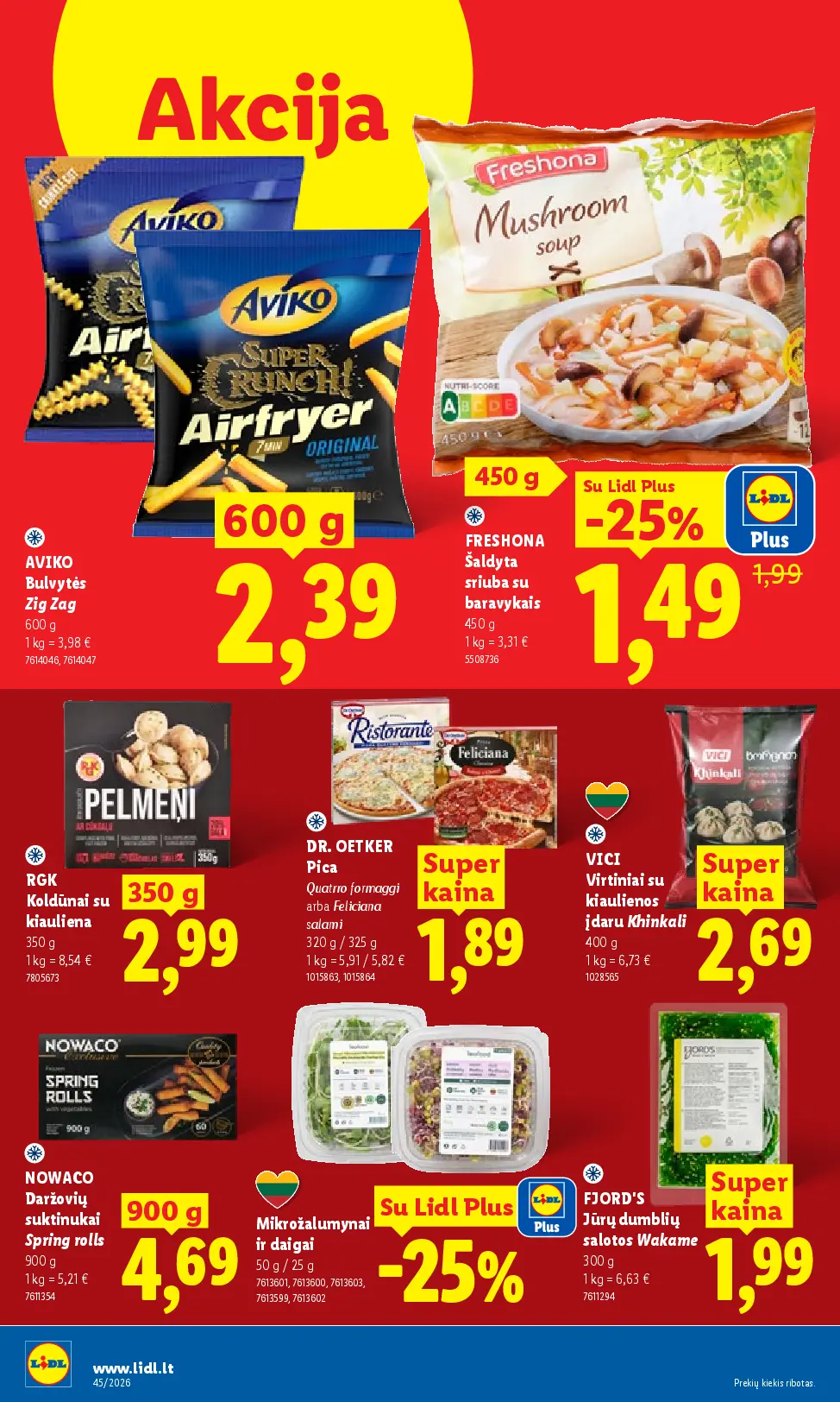 Lidl maisto prekių leidinys Nr. 45 – 12 puslapis: AVIKO Bulvytės Zig Zag, 600 g, FRESHONA Šaldyta sriuba su baravykais, 450 g, RGK Koldūnai su kiauliena, 350 g
