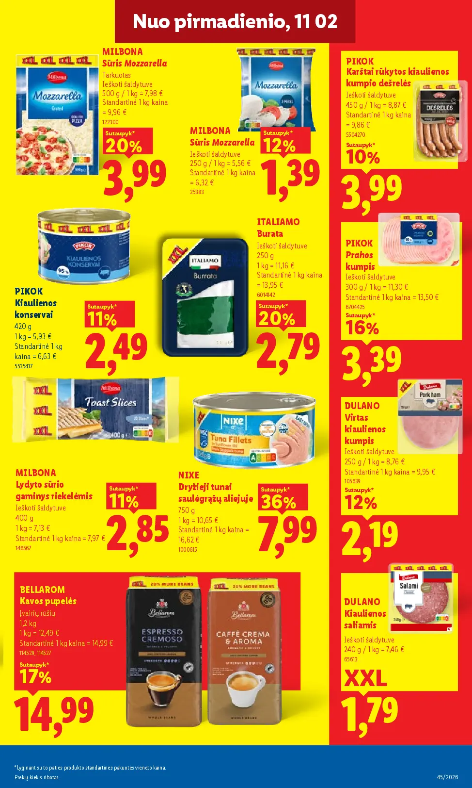 Lidl maisto prekių leidinys Nr. 45 – 19 puslapis: MILBONA Sūris Mozzarella, 500 g, MILBONA Sūris Mozzarella, 250 g, PIKOK Karštai rūkytos kiaulienos kumpio dešrelės, 450 g