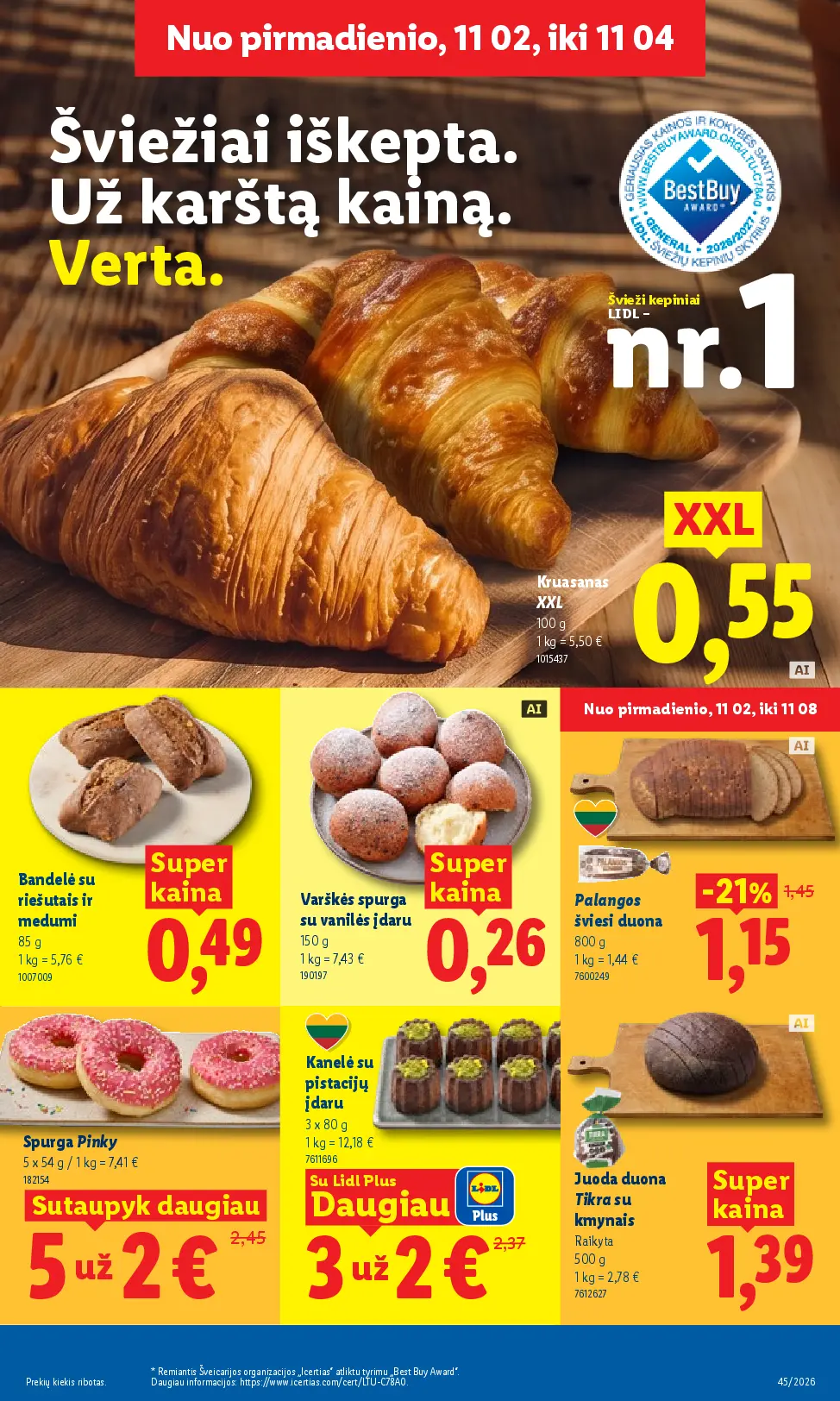 Lidl maisto prekių leidinys Nr. 45 – 7 puslapis: Kruasanas XXL, 100 g, Bandelė su riešutais ir medumi, 85 g, Varškės spurga su vanilės įdaru, 150 g