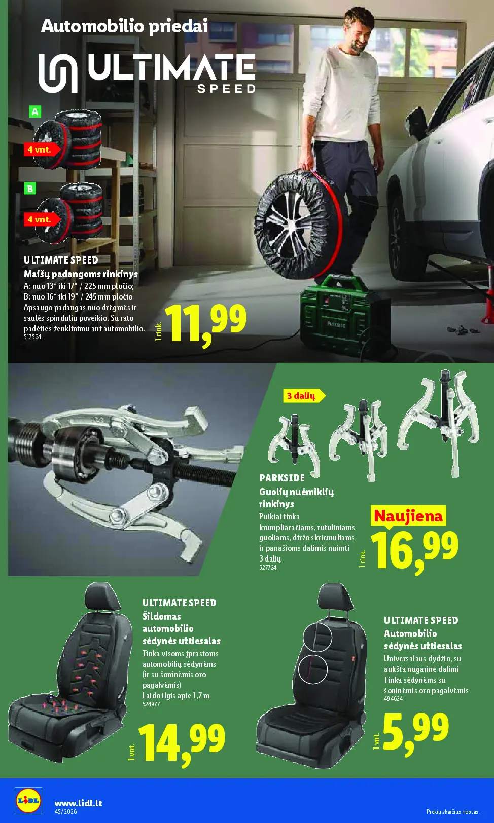 Lidl ne maisto prekių leidinys Nr. 45 – 4 puslapis: ULTIMATE SPEED Maišų padangoms rinkinys, 225 mm, PARKSIDE Guolių nuėmiklių rinkinys, 1 rink., ULTIMATE SPEED Šildomas automobilio sėdynės užtiesalas, 1.7 m