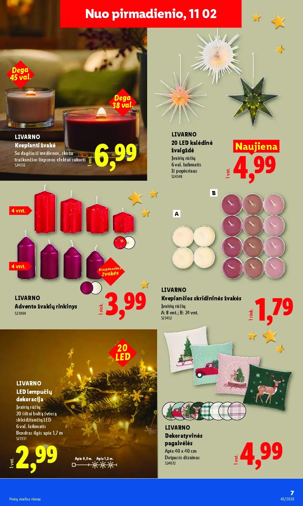 Lidl ne maisto prekių leidinys Nr. 45 – 7 puslapis: LIVARNO Kvepianti žvakė, 1 vnt, LIVARNO 20 LED kalėdinė žvaigždė, 1 vnt, LIVARNO Advento žvakių rinkinys, 1 rink.