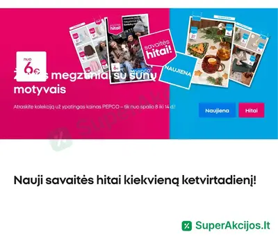 Pepco savaitės hitai
