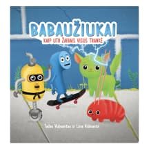 Knyga BABAUŽIUKAI: KAIP UTO ŽAIBAIS VISUS TR.