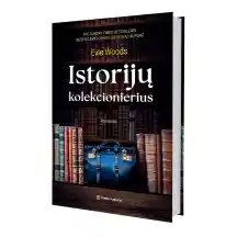 Knyga ISTORIJŲ KOLEKCIONIERIUS