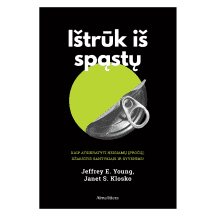 Knyga IŠTRŪK IŠ SPĄSTŲ