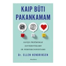 Knyga KAIP BŪTI PAKANKAMAM
