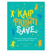 Knyga KAIP PRIIMTI SAVE