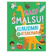 Knyga KAIP SMALSU! KLAUSIMAI IR ATSAKYMAI
