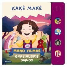 Knyga KAKĖ MAKĖ. MANO FILMAS. GRAŽ. DAINOS