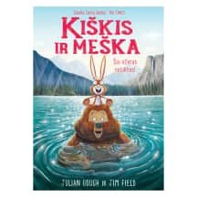 Knyga KIŠKIS IR MEŠKA. ŠIS EŽERAS NETIKRAS!