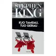 Knyga KUO TAMSIAU, TUO GERIAU